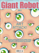 Giant Robot Issue #21 magazine cover of a Murakami illustration, flesh color background and many eyes with green pupils and eyelashes, in a sort of pattern. "Art Attack!" is written in the middle of the cover.