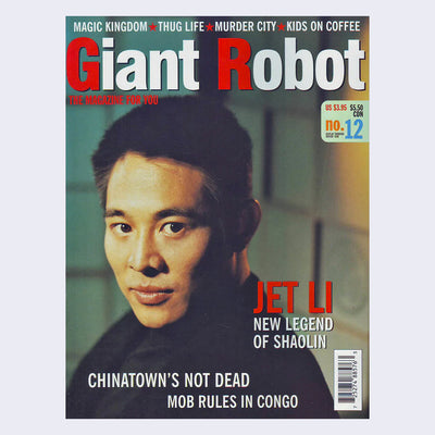 Giant Robot issue #8 magazine cover, featuring a photo of Jet Li. "Giant Robot" is written in the top center. Please refer to product description for all listed topics.