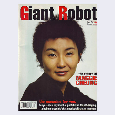 Giant Robot issue #9 magazine cover, featuring a photograph of Maggie Cheung. "Giant Robot" is written in the top center. Please refer to product description for all listed topics.