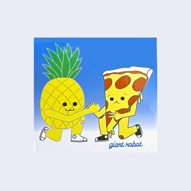Blue to white gradient sticker with a smiling pineapple, kneeling on one knee and locking hands with a smiling piece of pepperoni pizza, also kneeling. "Giant Robot" is written in small blue cursive in bottom right.