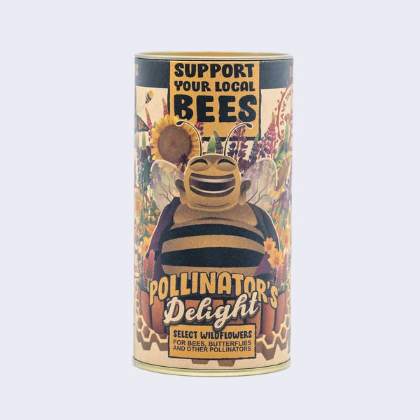 Tall cylindric can with a kraft paper wrapping and illustration of a large cartoon, somewhat humanized bee laughing in a large field of assorted flowers. Text reads "Support your local bees" and "Pollinator's delight, select wildflowers for bees, butterflies, and other pollinators."